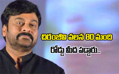  Chiranjeevi’s Failure Costed Unemployment For 80 People-TeluguStop.com