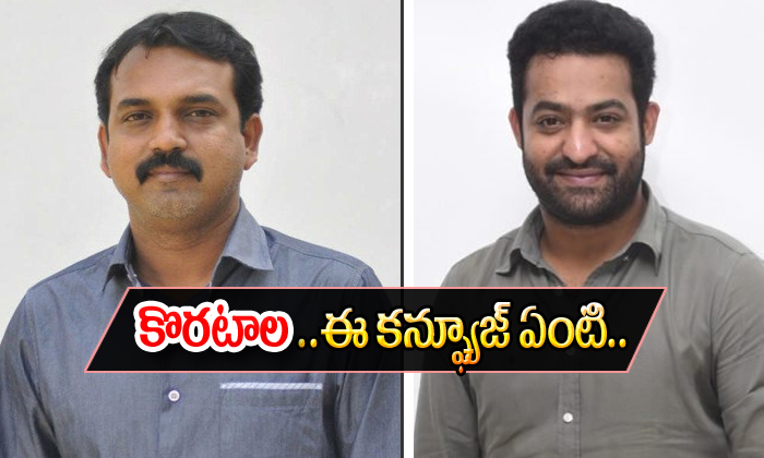  Koratala Shiva In Confusion About Movie With Jr Ntr-TeluguStop.com