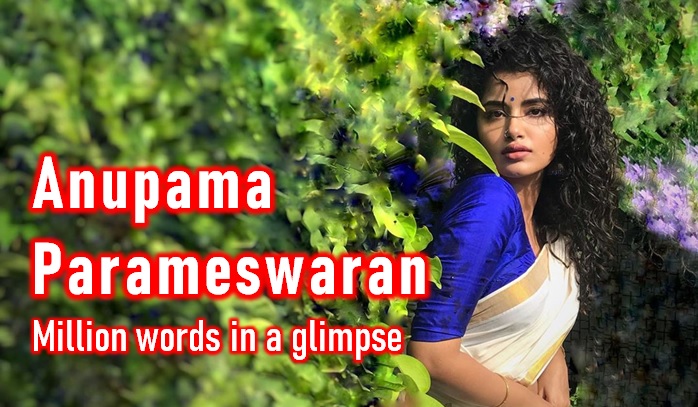  Anupama Parameswaran – Million Words With A Glimpse!-TeluguStop.com