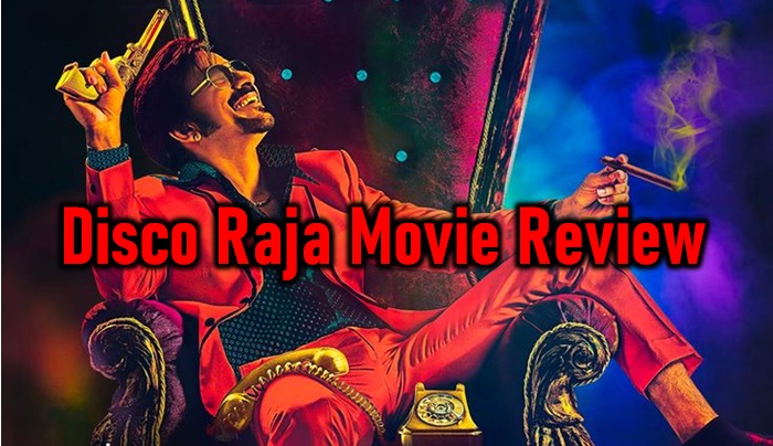 Disco Raja Movie Review - Disco Raja |