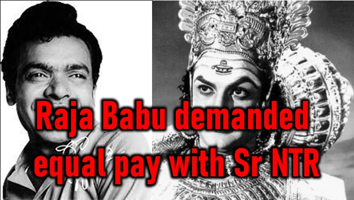  From The Vault: Comedian Demanded Pay Equal To Sr Ntr!-TeluguStop.com