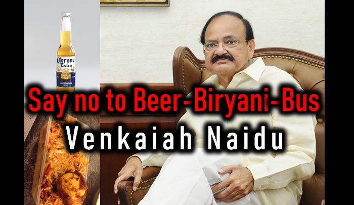  Say No To 3b: Beer Biryani Bus – Venkaiah Naidu-TeluguStop.com