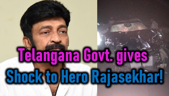  Telangana Govt. Gives Shock To Hero Rajasekhar!-TeluguStop.com