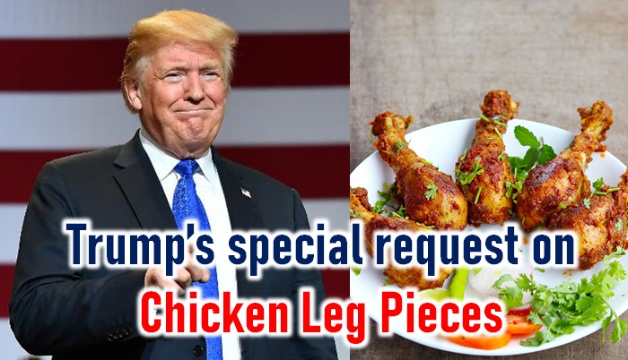  Donald Trump Special Request To Modi On Chicken Leg Pieces-TeluguStop.com