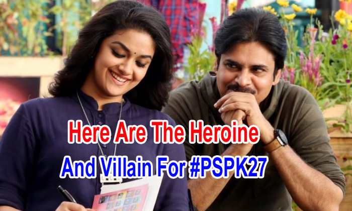  Here Are The Heroine And Villain For #pspk27-TeluguStop.com