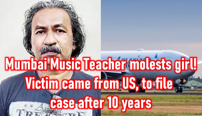  Us-girl Flies To Mumbai To File Case On Music Teacher After 10 Years-TeluguStop.com