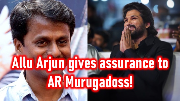  Tollywood Star Hero Gives Assurance To Ar Murugadoss!-TeluguStop.com