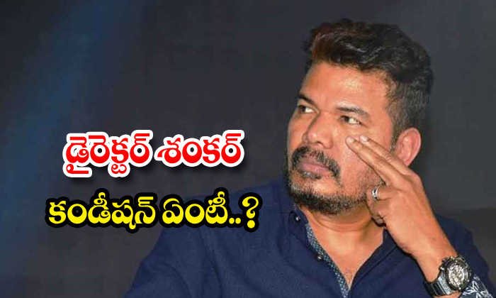  Latest Update News About Director Shankar-TeluguStop.com