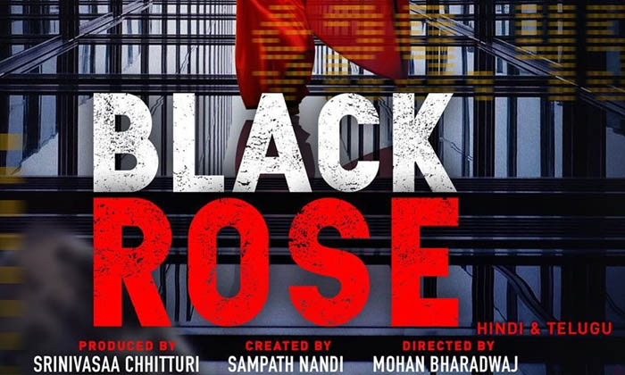  Poster Talk : Black Rose Movie First Look Poster Is Released, Black Rose, Telug-TeluguStop.com