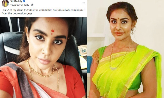  Depression To Sri Reddy As Her Two Friends And Kathi Mahesh Passed Away, Sri Red-TeluguStop.com