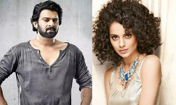  Iam Ready To Act With Prabhas Says Kangana, Kangana, Kangana To Act With Prabhas-TeluguStop.com