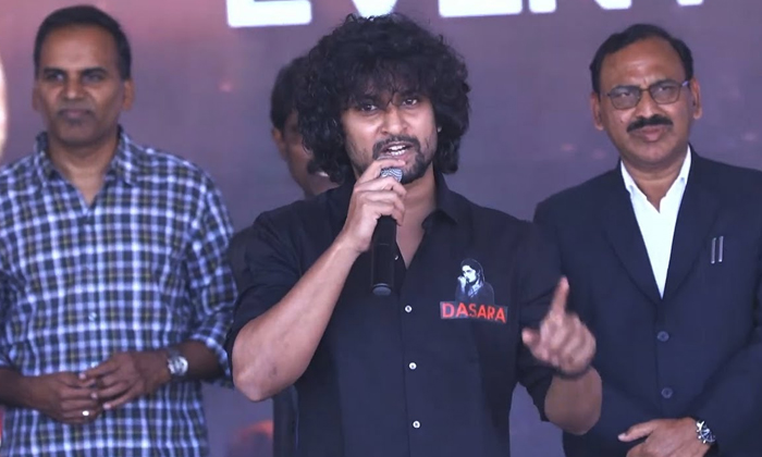  Actor Nani Speech At Dasara Teaser Event Details, Nani,dasara Movie, Teaser Real-TeluguStop.com