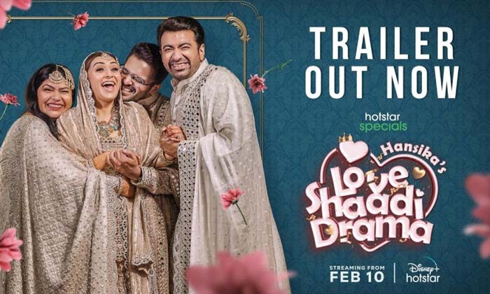  Hansika Love Shaadi Drama Streaming Date Fix When ,hansika ,love Shaadi Drama ,-TeluguStop.com