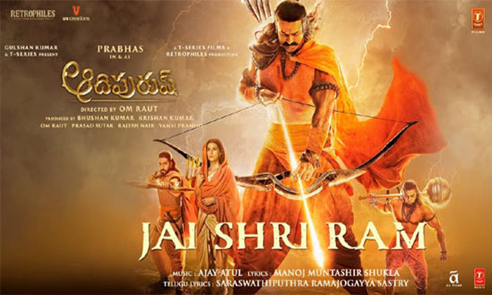  Prabhas Adipurush Jai Shri Ram Full Song Details, Prabhas, Adipurush, Jai Shri-TeluguStop.com