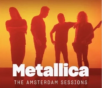  Metallica Releases Four-track Live Ep 'the Amsterdam Sessions'-TeluguStop.com