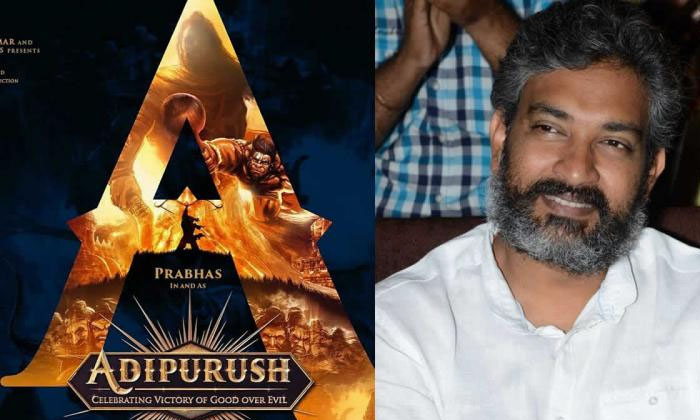 Rajamoulis Anger On The Director Of Aadipurush, Rajamouli, Aadipurush, Om Raut , Rajamoulis Anger On The Director Of Aadipurush, Rajamouli, Aadipurush, Om Raut ,-TeluguStop.com