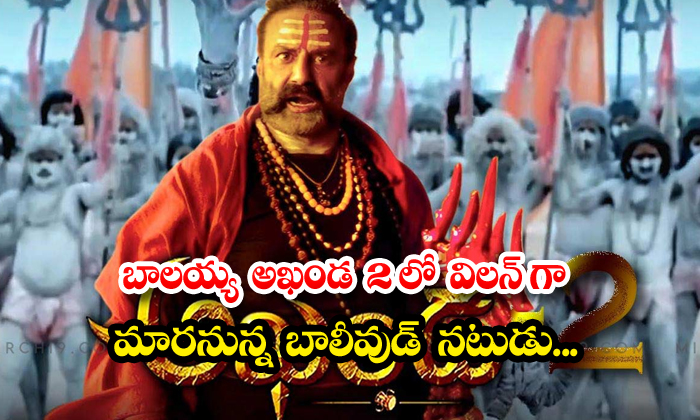  Bollywood Actor Who Will Become The Villain In Balayya Akhanda 2, Actor Balayya-TeluguStop.com
